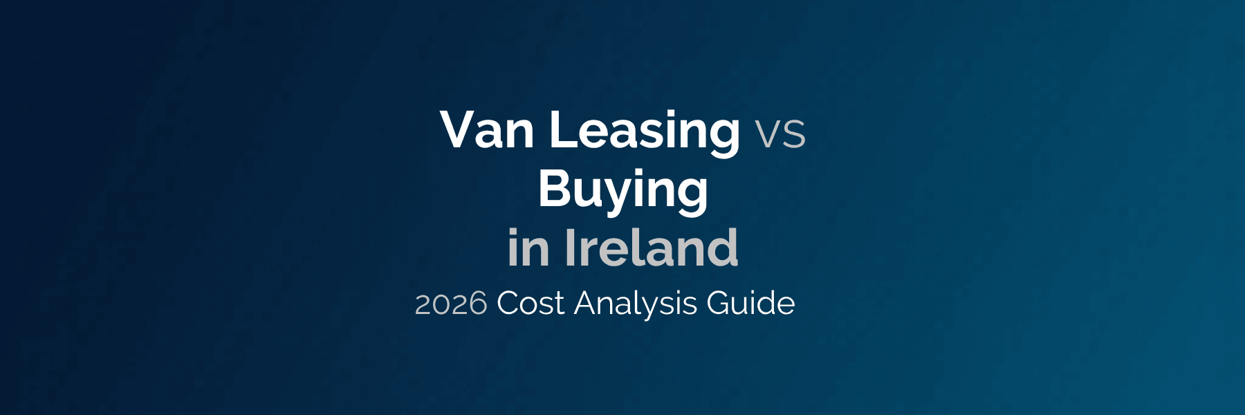 Digital Banner on Van Leasing Analysis 1 1